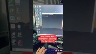 Make Your Friends Believe You Are Hacker! 😱