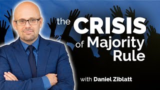 American Democracy and the Crisis of Majority Rule