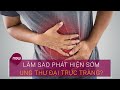 Dấu hiệu sớm cảnh báo ung thư đại trực tràng? | VTC Now