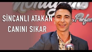 Sincanlı Atakan - Canını Sıkar (Akustik Performans) Resimi