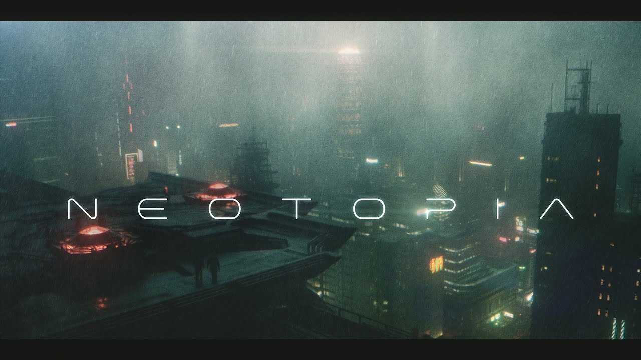 Neotopia: Atmospheric Cyberpunk Music For Deep Focus & Relaxation ...