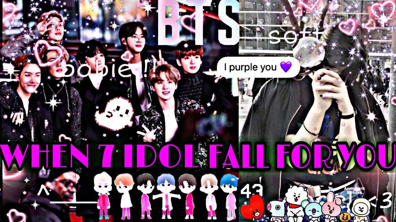 ᴡʜᴇɴ 7 ɪᴅᴏʟ ꜰᴀʟʟ ꜰᴏʀ ʏᴏᴜ ʙᴛꜱ ꜰꜰ*700 ꜱᴜʙꜱ*