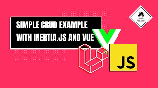 Simple CRUD Example with Laravel, Inertia.js and Vue