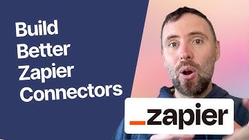 Build Better Zapier Connectors | Technical Deep Dive with a Zapier Expert