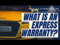 What Is An Express Warranty? | Part 2 - Driving A Lemon