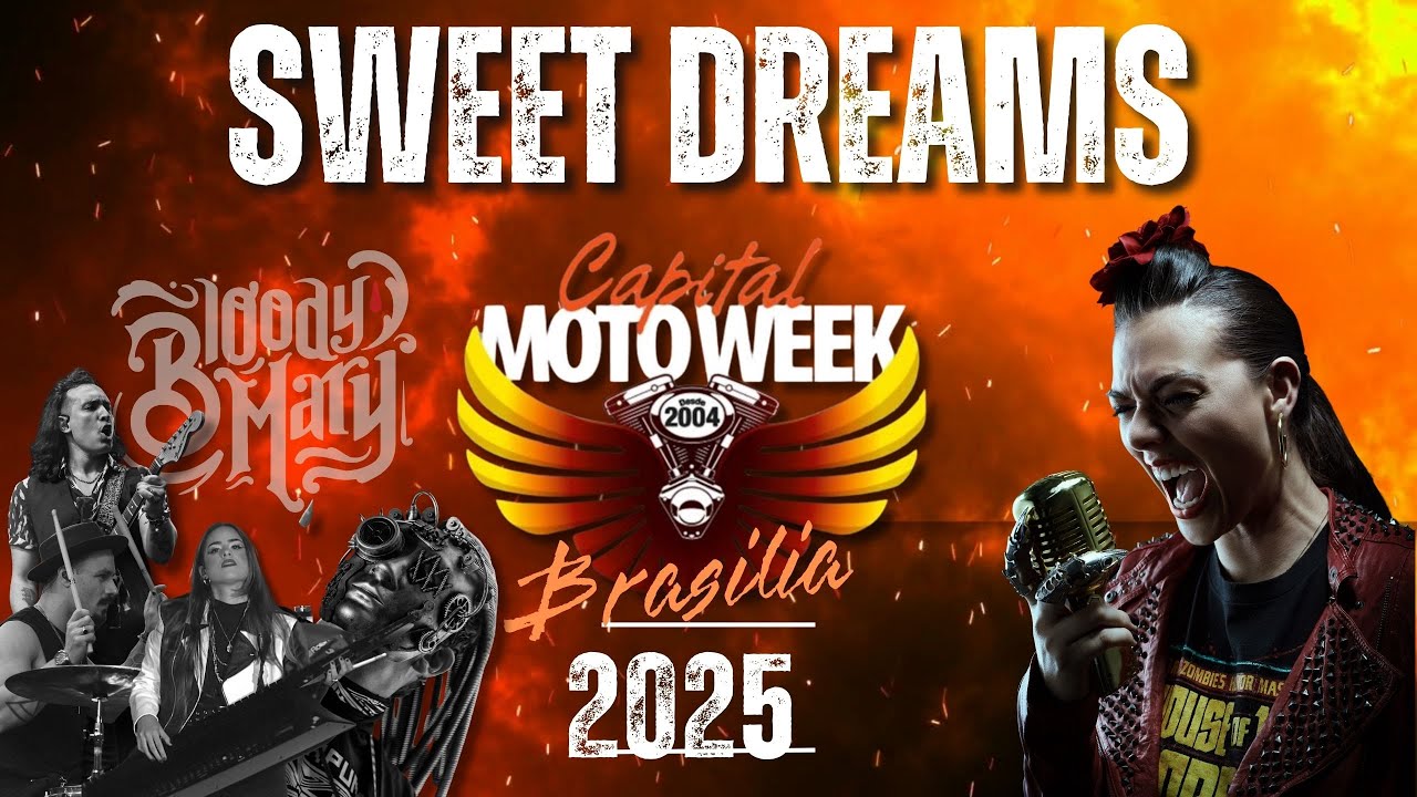 BRASILIA - CAPITAL MOTO WEEK 2025 - SWEET DREAMS