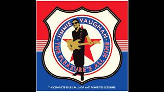 Jimmie Vaughan - Come Love