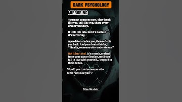 Dark Psychology: How Mirroring Tricks Your Mind Into Trust...