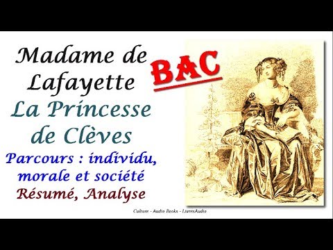 bac---madame-de-lafayette,-la-princesse-de-clèves,-parcours-:-individu,-morale-et-société,-résumé
