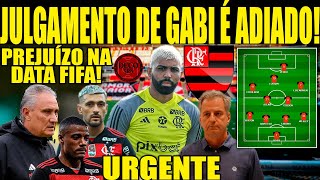 URGENTE: JULGAMENTO DE GABIGOL É ADIADO! FLAMENGO COM PREJUÍZO NA DATA FIFA! E MAIS NOTICIAS DO FLA!