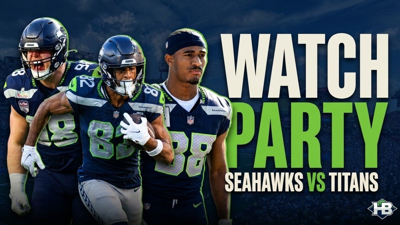 Watch Party: Seahawks vs Titans