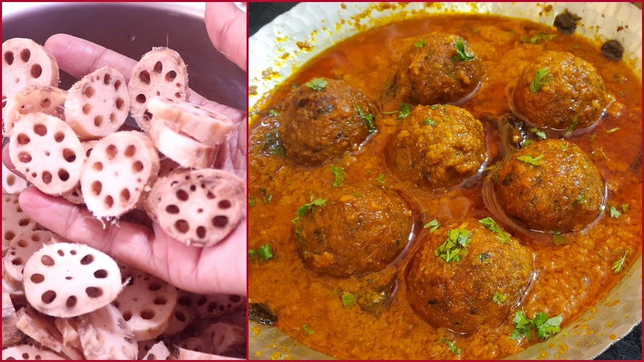 कमल ककड़ी कोफ्ते की बोहोत ही स्वादिष्ट सब्ज़ी | Lotus stem Kofte gravy | Kamal kakdi kofte