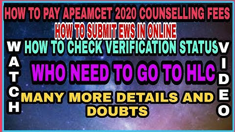 HOW TO PAY AP EAMCET 2020 COUNSELLING FEE / FULL  PAYMENT PROCESS / VERIFICATION STATUS /WATCH VIDEO
