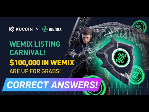 KUCOIN WEMIX Learn And Earn Quiz Answers 100 000 Up For Grabs 