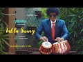 TABLA SWING - Tablatrix | feat. TablaMan D.Chandrajith