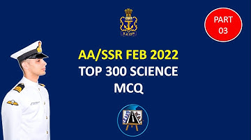 Top 300 Science MCQ for Navy AA/SSR 2022 Feb Batch |Navy Science Part 3| Learnway Defence