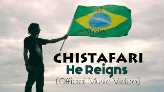 Video voorbeeld van "Christafari - He Reigns (Official Music Video) Feat. Avion Blackman [Brasil Carnaval 2018]"
