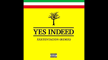 Drake, Lil Baby, XXXTentacion - Yes Indeed (Remix)