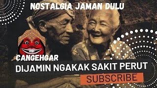 Cangehgar Terbaru 2024 | Lawak sunda , Bodor sunda bikin sakit perut selama 1 Jam