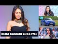 Neha Kakkar Lifestyle 2020, Boyfriend,Salary,House,CarFamilyBiography&amp;NetWorth