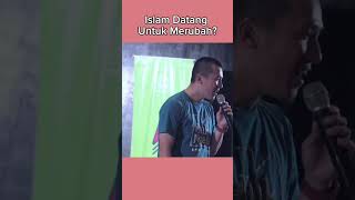 Ustadz Felix Siauw: Did Islam Come to Change? #shorts