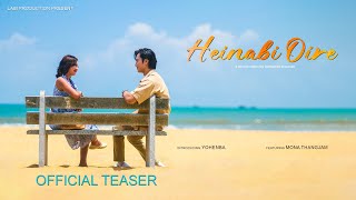 Heinabi Oire || Mona Thangjam & Yohenba Thounaojam  ||  Teaser Release 2025
