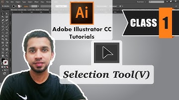 Adobe Illustrator CC Tutorial Class:1 | Selection Tool | Illustrator tutorials for beginners