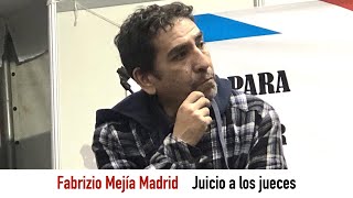 Fabrizio Mejía Madrid - Juicio a los jueces