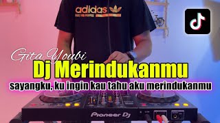 DJ SAYANGKU KU INGGIN KAU TAHU AKU MERINDUKANMU - MERINDUKANMU FULL BASS