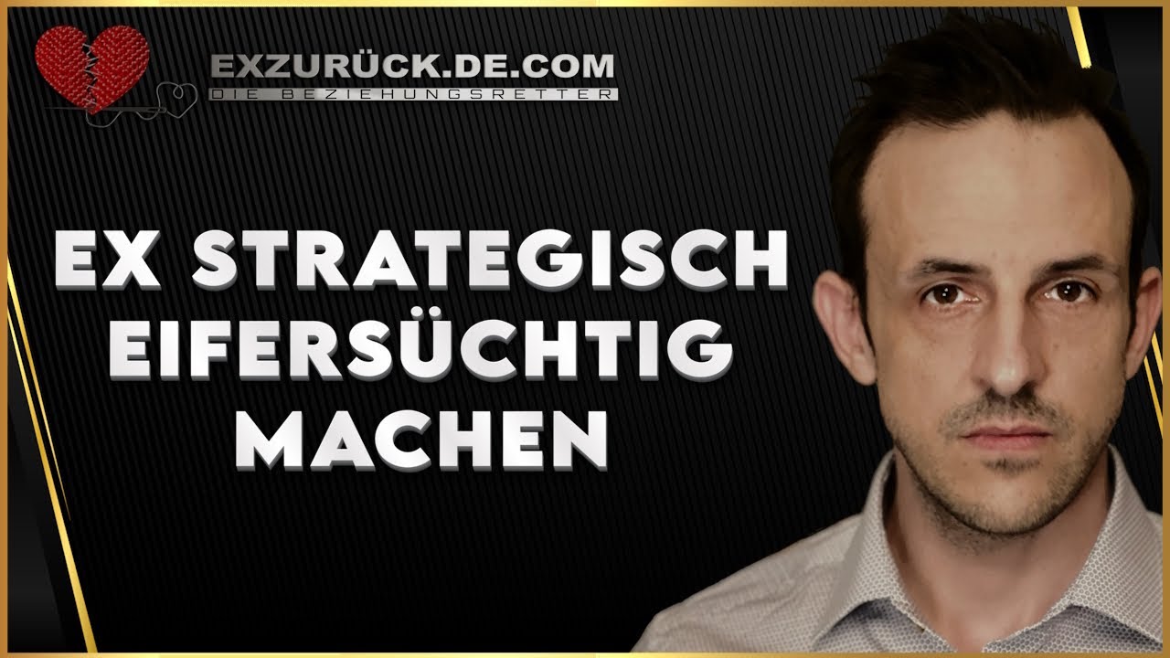 Wie du Eifersucht geschickt erzeugst um EX zurück zu gewinnen