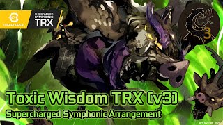 Calamity Mod OST ReOrchestrated: Toxic Wisdom v3 (Supercharged Symphonic Arrangement)