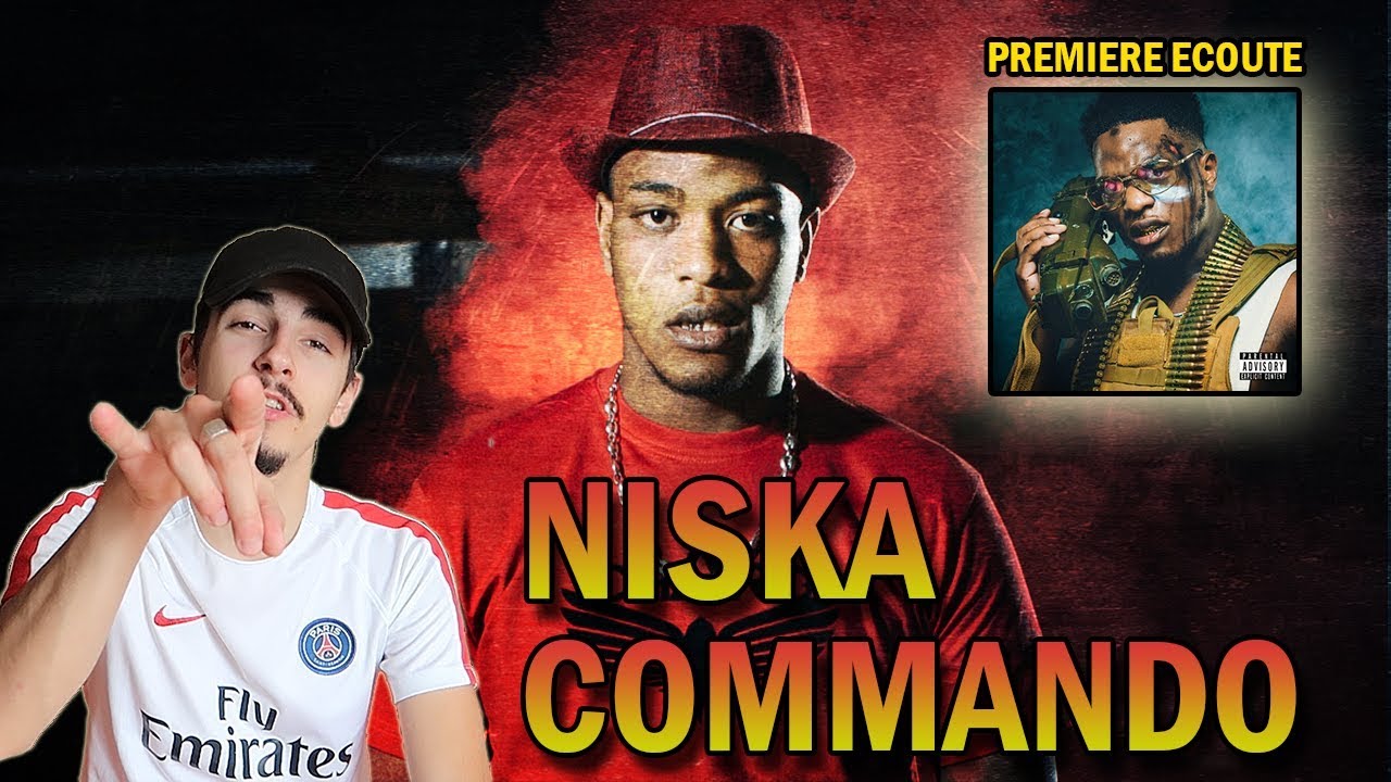 NISKA - COMMANDO [PREMIÈRE ECOUTE] 🎧🔥 - YouTube