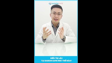 Điều trị bệnh lậu như thế nào ? I Saigon Safe I Bs.Quang Huy I #saigonsafe