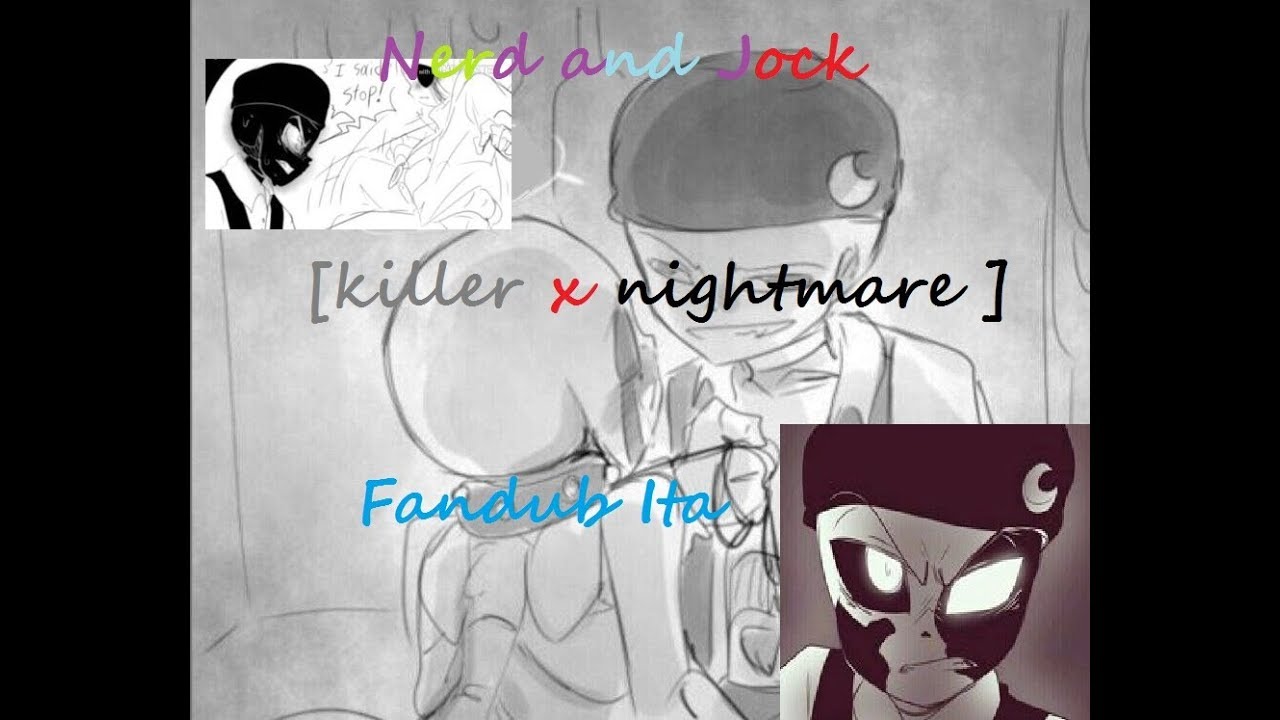 Nerd And Jock Killer X Nightmare Parte 1 Comic Fandub Ita
