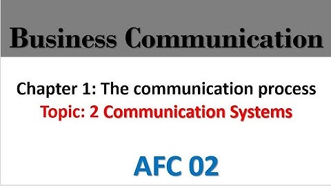 Communication Systems  || Chapter-1 The communication process || AFC 02  Lecture 2
