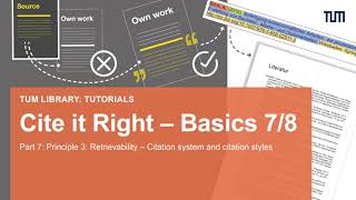 Cite it Right - Basics: Part 7: Principle 3: Retrievability - Citation systems and citation styles