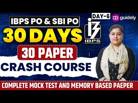 30 Days 30 Paper Crash Course | IBPS &amp; SBI PO 2025 | Mock Tests &amp; Memory-Based Paper | Shefa Mam