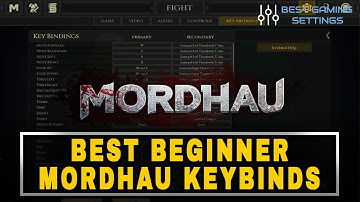 Best Beginner Mordhau Keybinds || Everything you Need to Know about Mordhau Keybinds