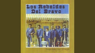 Video thumbnail of "Los Rebeldes del Bravo - Para Que Recordar"