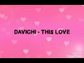 Davichi - this love lyrics