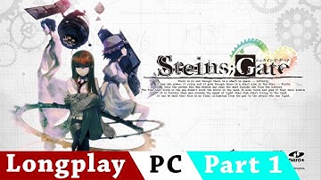 Steins;Gate | [Part 1/5] | No Commentary Longplay | ENG | PC