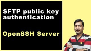 SFTP public key authentication - how to create public and private keys (Hindi)