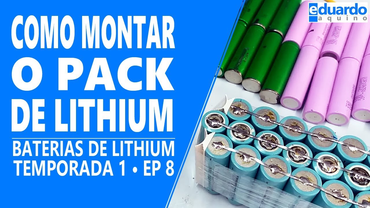 Baterias de Lithium - Montagem do Pack, Ligação das Células e BMS | Aula 08
