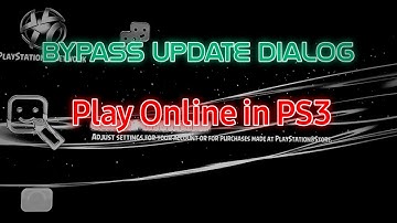 How to play online in PS3 and bypass update