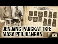 LANGKA! Inilah Tanda Kepangkatan TKR (Tentara Keamanan Rakyat) Tempo Dulu