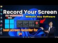 best screen recorder for pc free without watermark  | best screen recorder for pc free | free screen