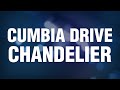 Chandelier - Cumbia Drive // @sia