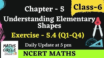 Q1-Q4 Exercise-5.4 -Understanding Elementary Shapes- Chapter-5 |Class 6th NCERT MATHS |MATHS CIRCLE