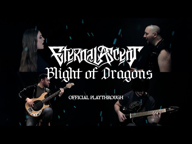 Eternal Ascent - Blight Of Dragons