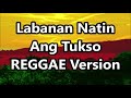 Labanan Natin Ang Tukso - J Brothers ft DJ John Paul REGGAE Version